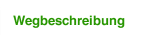 Wegbeschreibung